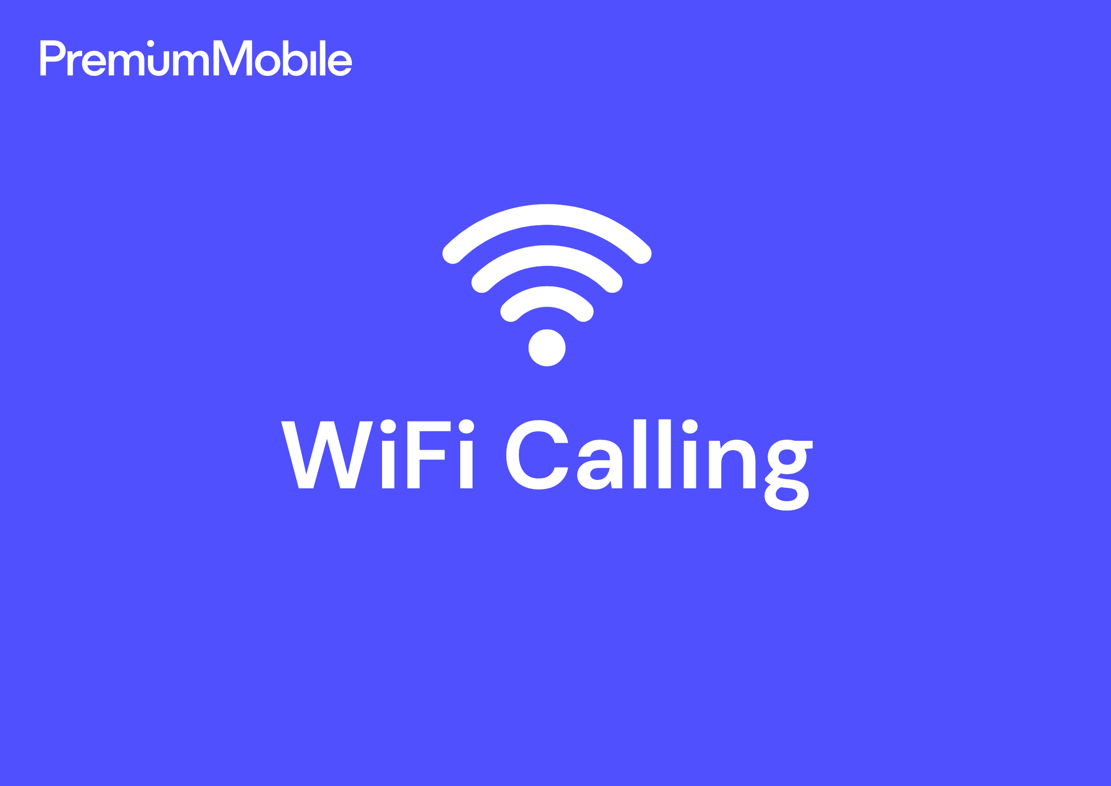 WiFiCalling PremiumMobile